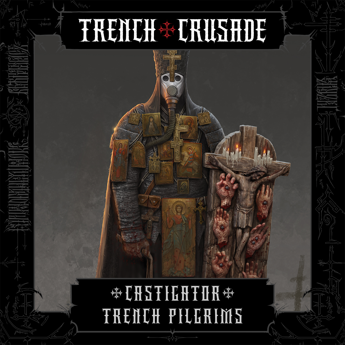 Trench Crusade - Castigator - Trench Pilgrims
