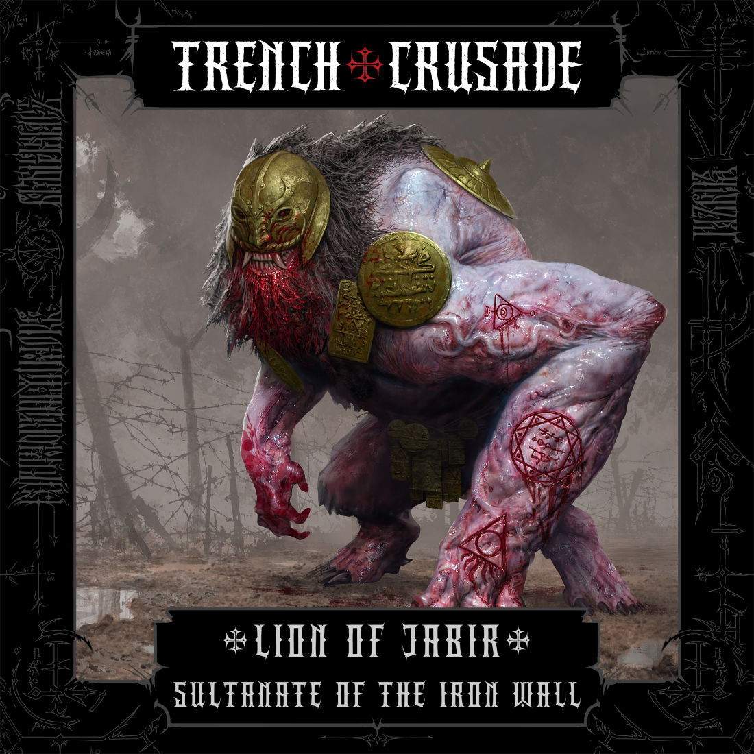 Trench Crusade - Lion of Jabir (stalking) - Iron Sultanate